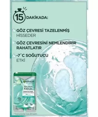 Garnier Hyaluronik Kriyojel Yorgunluk Karşıtı Soğutucu Göz Maskesi 5 gr