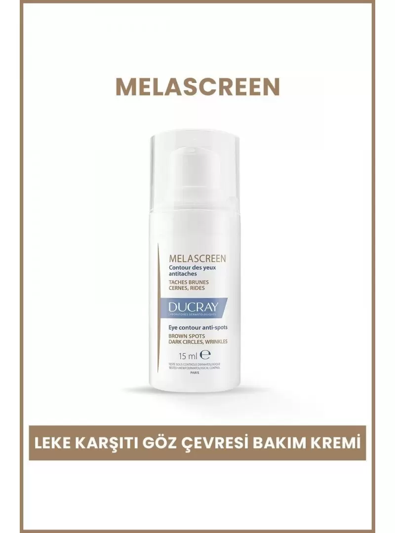 Ducray Melascreen Eye Contour Anti-Spots - Kırışıklık Karşıtı Göz Çevresi Bakım Kremi - 15 ml