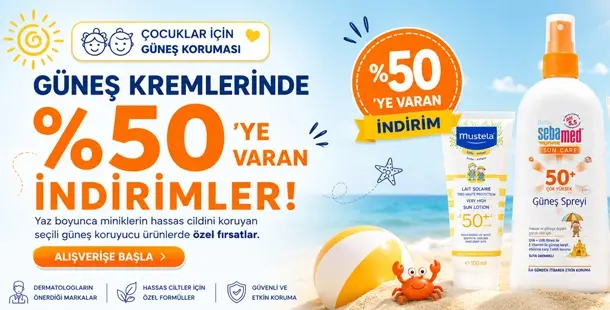 Cocuk Güneş Ürünleri Fırsatları Başladı