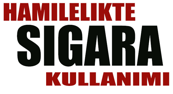 Hamilelik ve Sigara