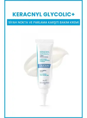 OUTLET - Ducray Keracnyl Glycolic+ Siyah Nokta ve Parlama Karşıtı Bakım Kremi 30 ml - Ducray