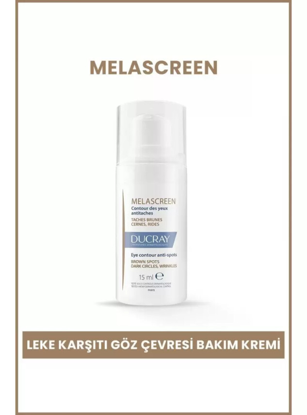 Ducray Melascreen Eye Contour Anti-Spots - Leke Karşıtı Göz Çevresi Bakım Kremi- 15 ml - Ducray