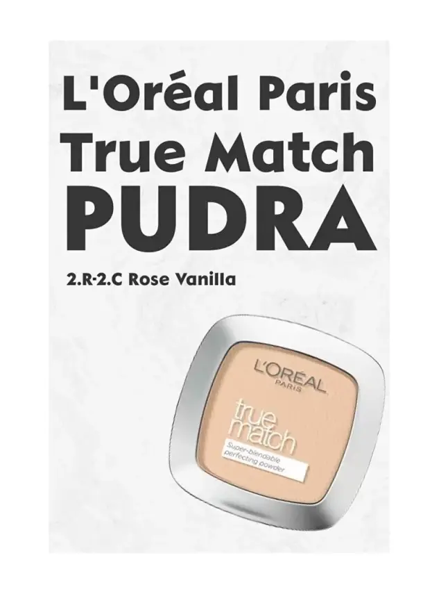 Loreal Paris True Match Pudra 2.R/2.C Rose Vanilla 9gr - 2